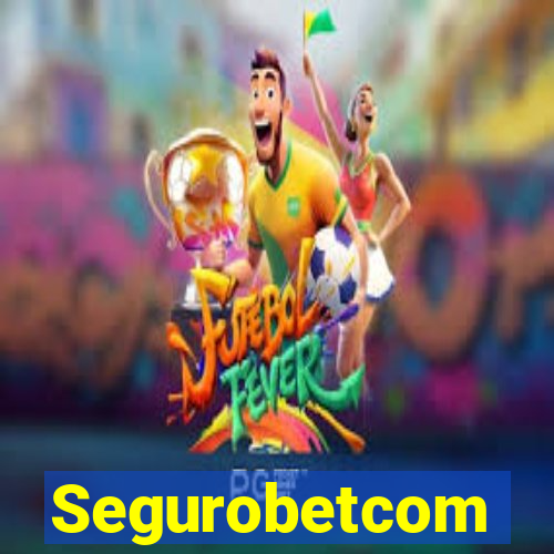 Segurobetcom