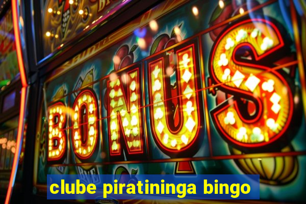 clube piratininga bingo