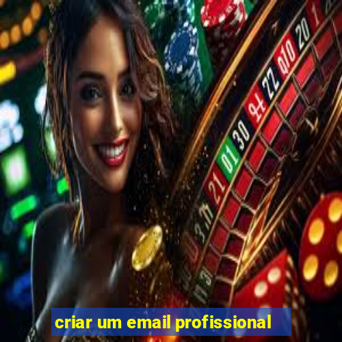 criar um email profissional