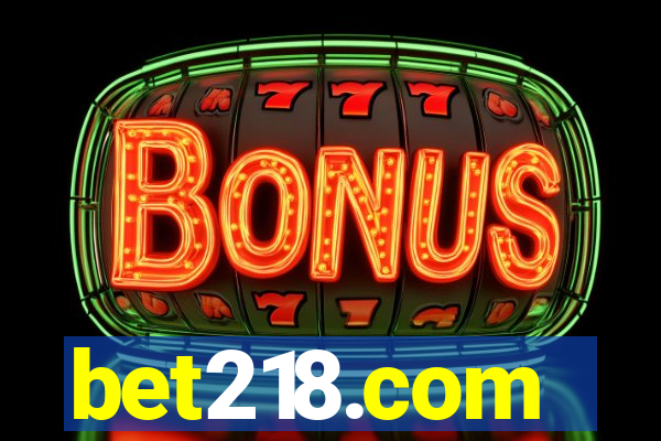 bet218.com