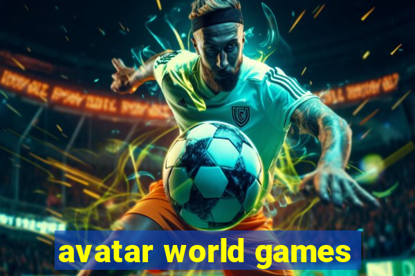 avatar world games