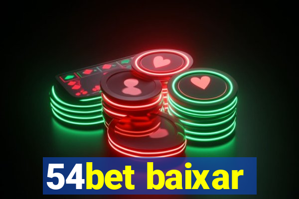 54bet baixar