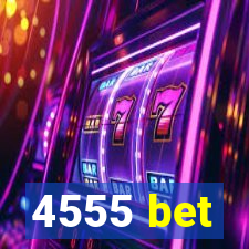 4555 bet