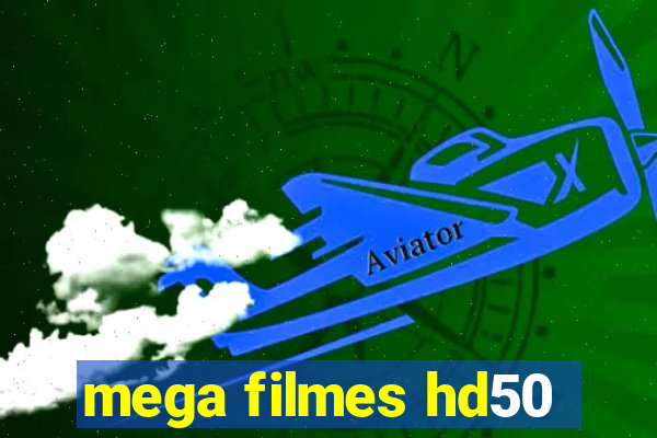 mega filmes hd50