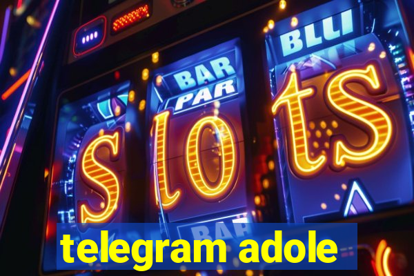 telegram adole