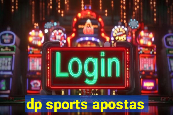 dp sports apostas