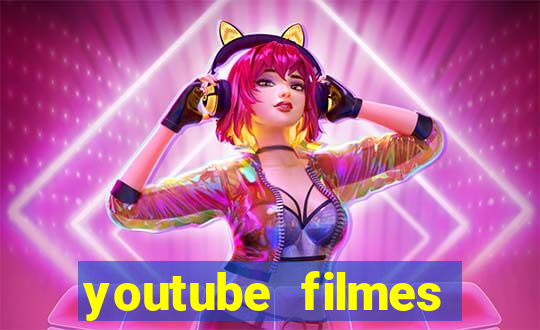 youtube filmes completos dublados gratis faroeste antigos