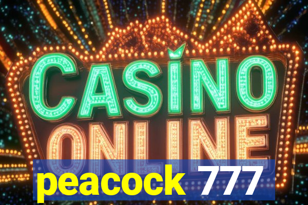 peacock 777