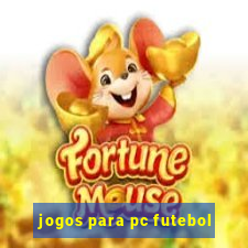 jogos para pc futebol