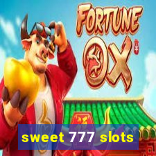 sweet 777 slots