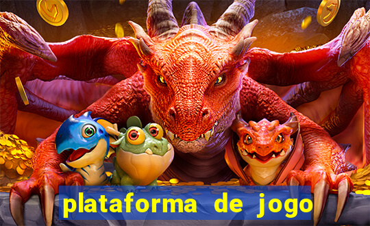 plataforma de jogo que da dinheiro no cadastro