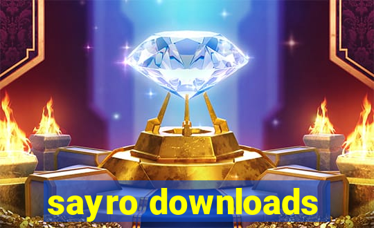 sayro downloads