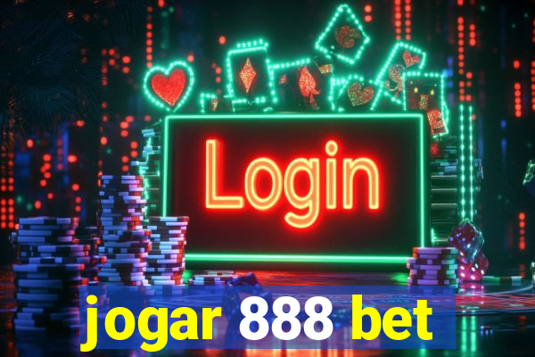 jogar 888 bet