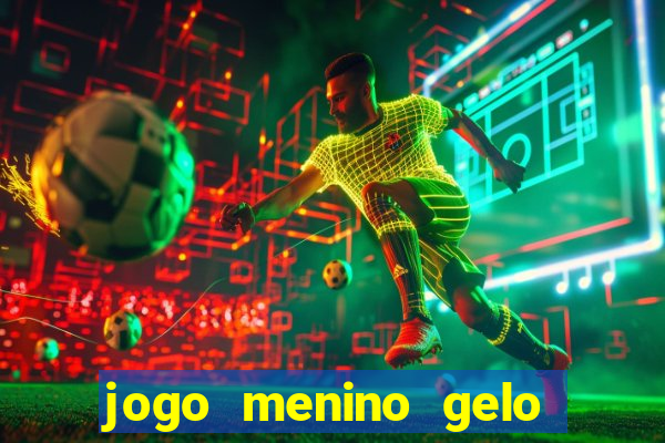 jogo menino gelo menina lava