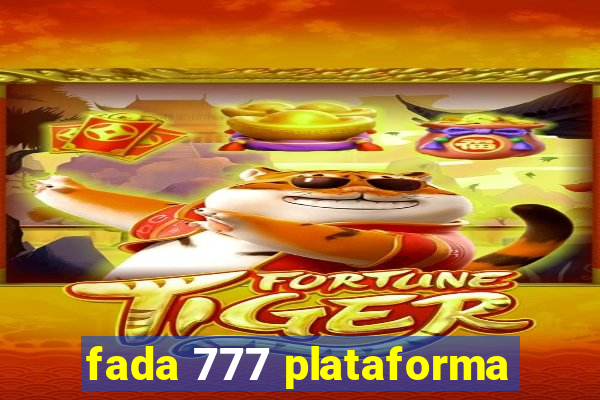 fada 777 plataforma