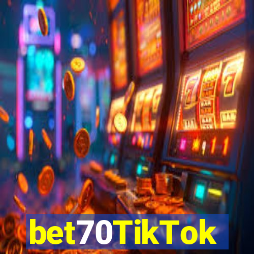 bet70TikTok