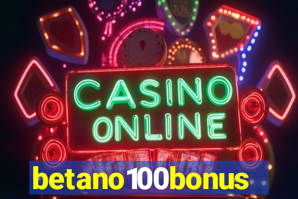 betano100bonus