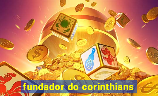 fundador do corinthians