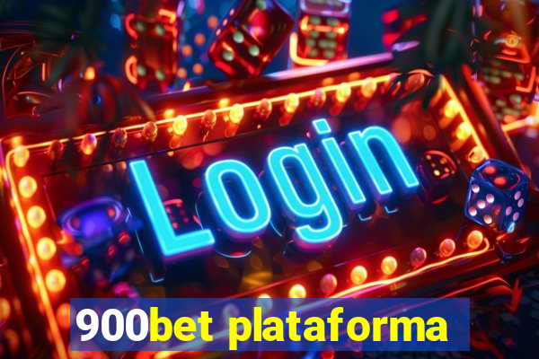 900bet plataforma