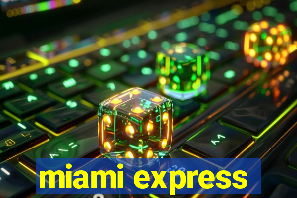 miami express