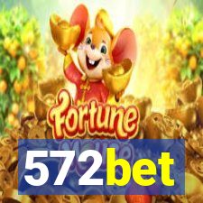 572bet