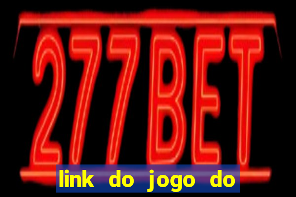 link do jogo do tigrinho original