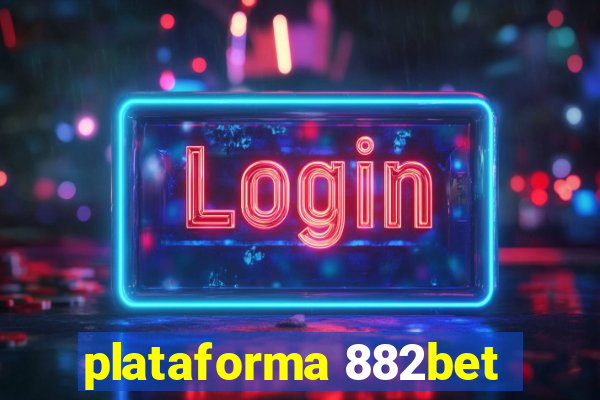 plataforma 882bet