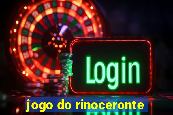 jogo do rinoceronte