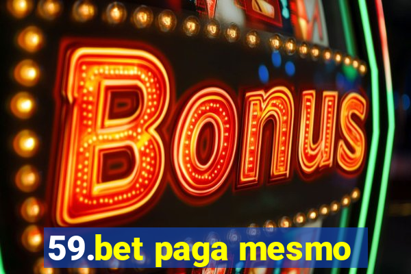 59.bet paga mesmo