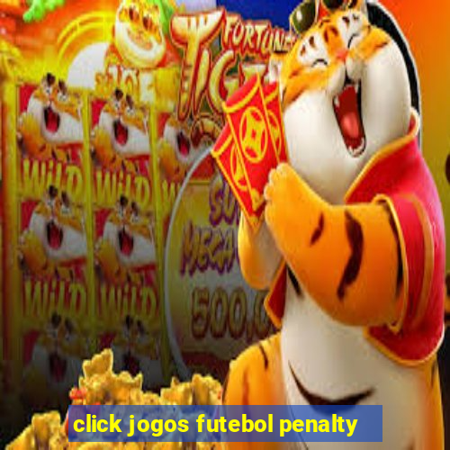 click jogos futebol penalty