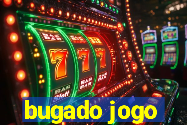 bugado jogo