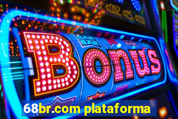 68br.com plataforma