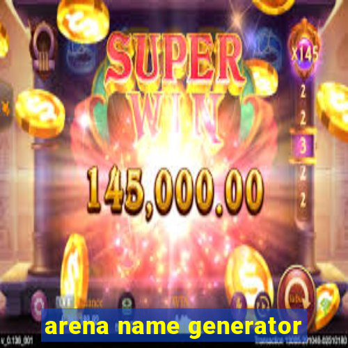 arena name generator