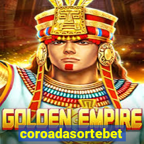 coroadasortebet.com