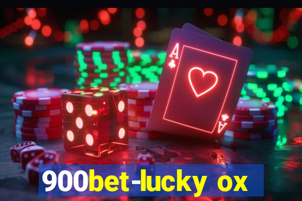 900bet-lucky ox