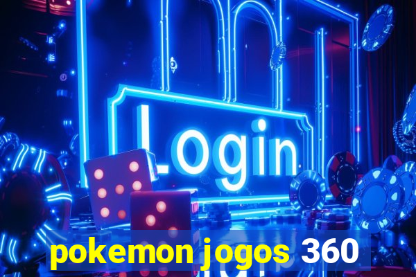 pokemon jogos 360