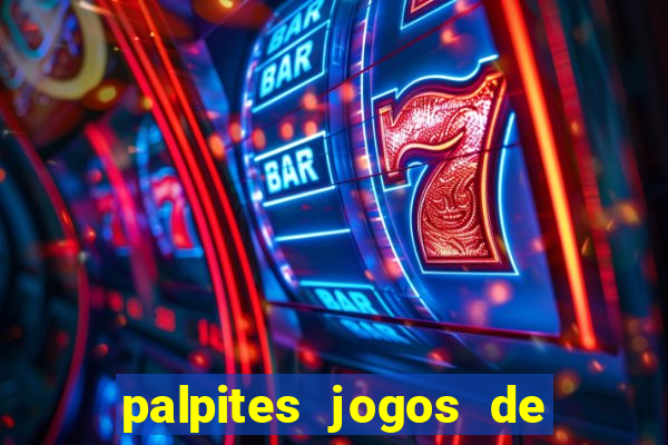 palpites jogos de quarta feira