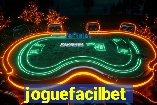 joguefacilbet