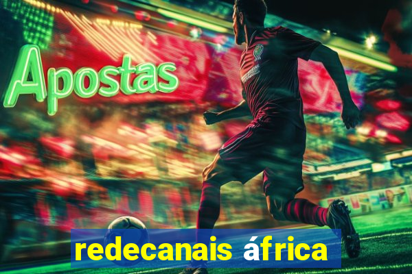 redecanais áfrica