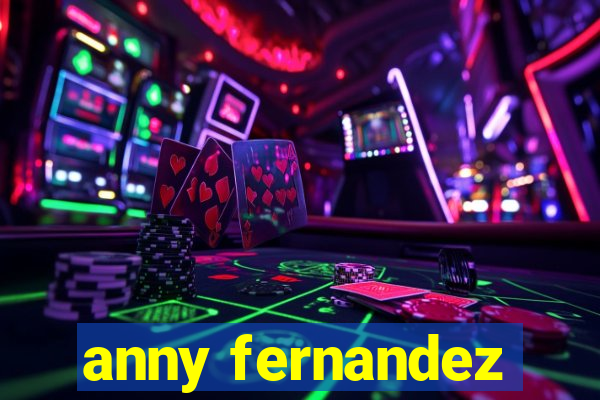 anny fernandez