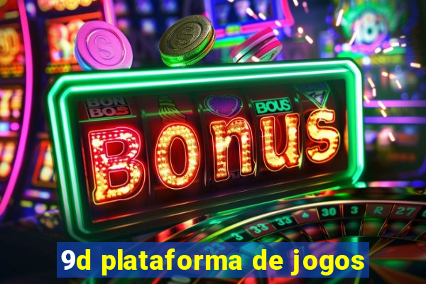 9d plataforma de jogos