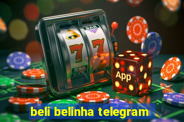 beli belinha telegram