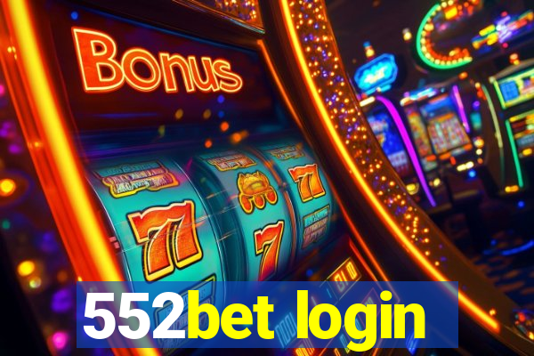 552bet login