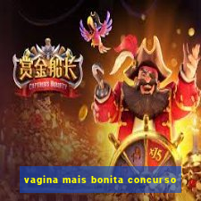 vagina mais bonita concurso