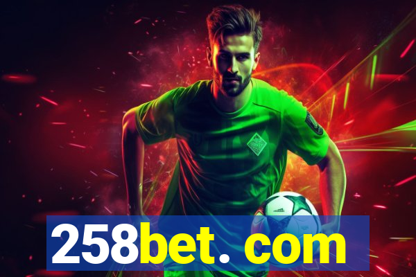 258bet. com