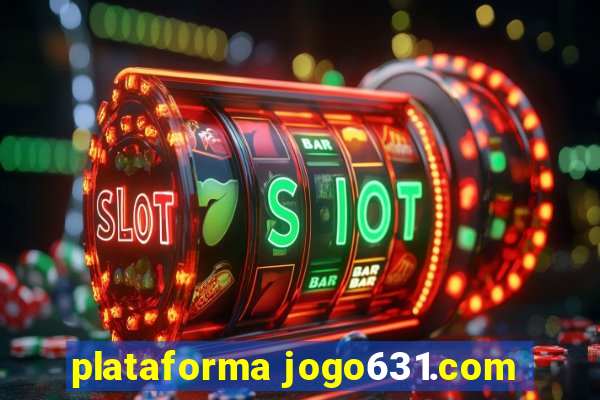 plataforma jogo631.com