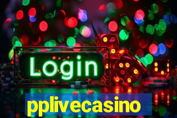 pplivecasino