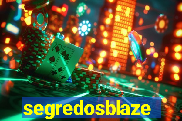 segredosblaze