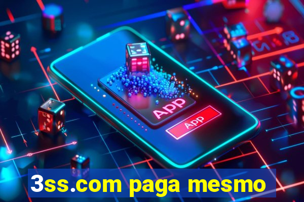 3ss.com paga mesmo