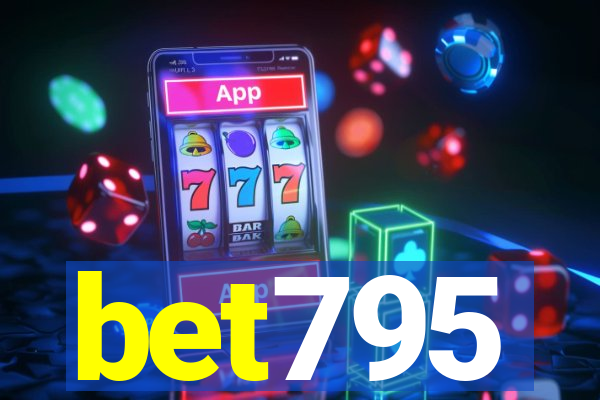 bet795